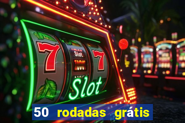 50 rodadas grátis sem depósito