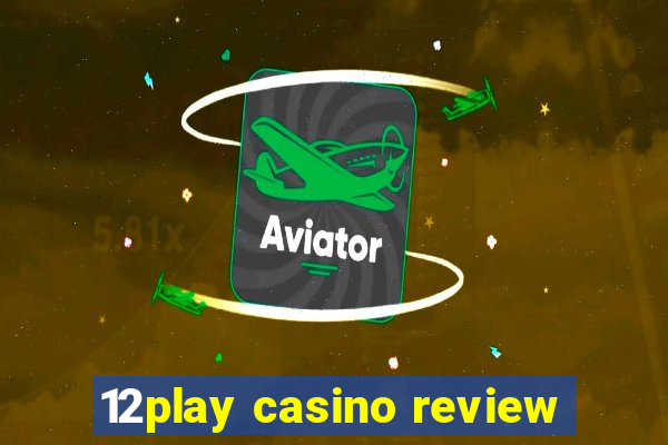 12play casino review