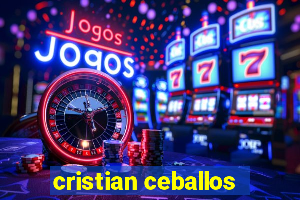 cristian ceballos