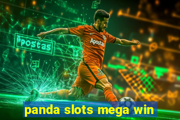 panda slots mega win