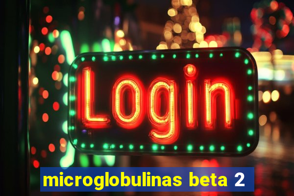 microglobulinas beta 2