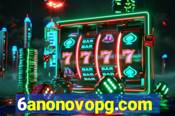 6anonovopg.com