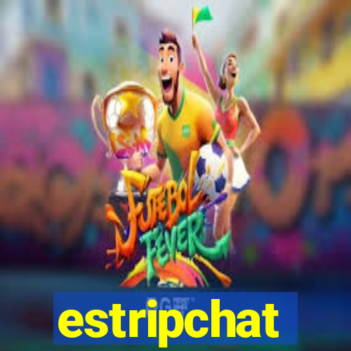 estripchat