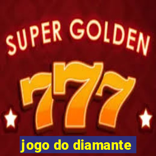 jogo do diamante