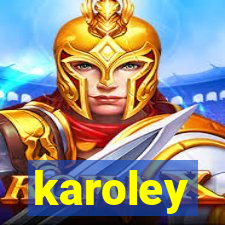 karoley