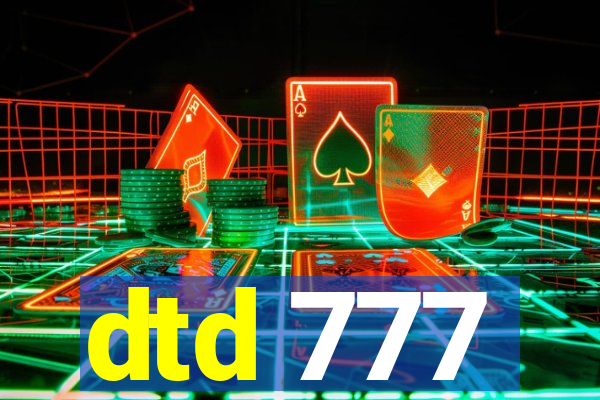 dtd 777