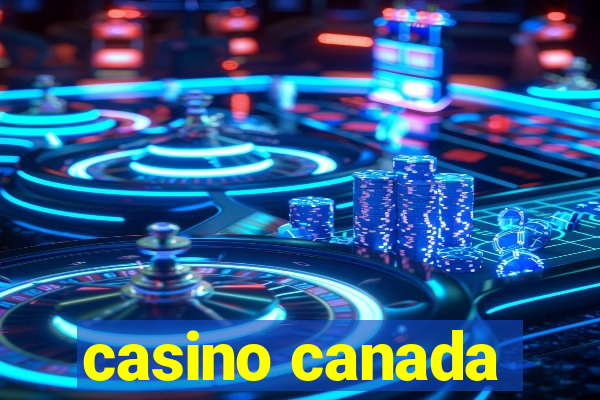 casino canada