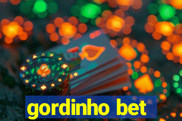 gordinho bet