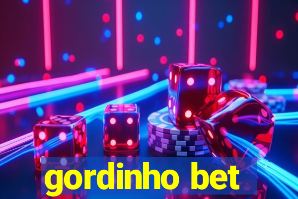 gordinho bet