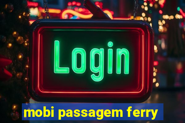 mobi passagem ferry