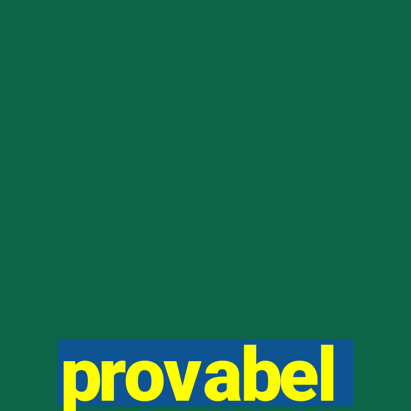 provabel