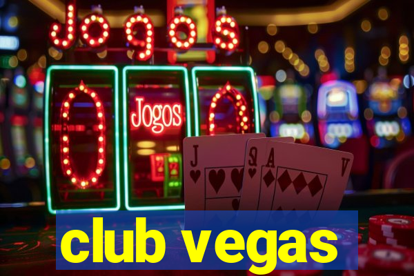 club vegas