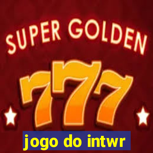 jogo do intwr