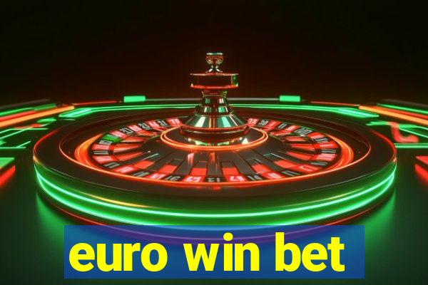 euro win bet