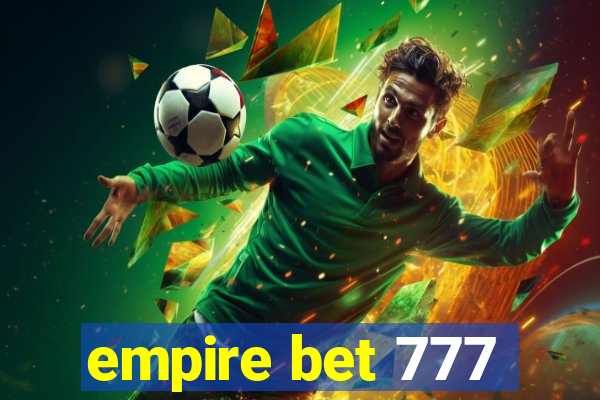 empire bet 777