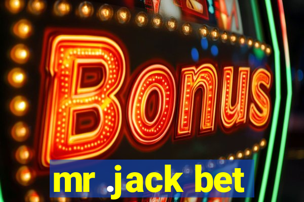 mr .jack bet