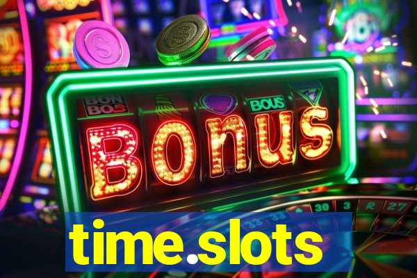 time.slots