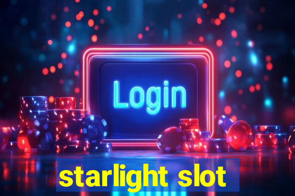 starlight slot