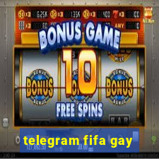 telegram fifa gay