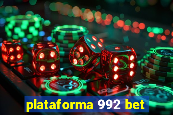 plataforma 992 bet