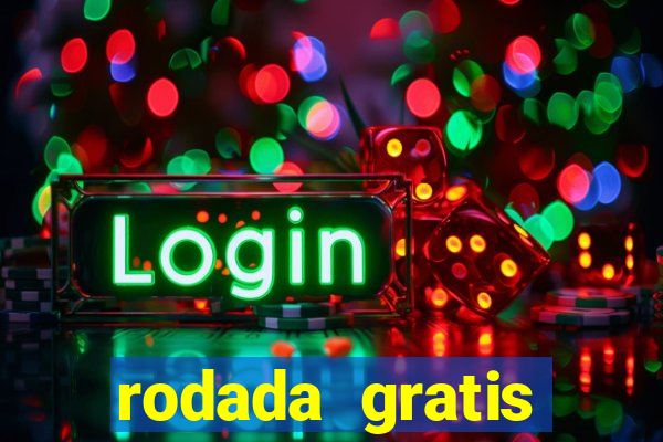 rodada gratis estrela bet