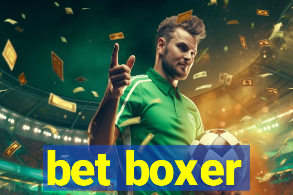 bet boxer