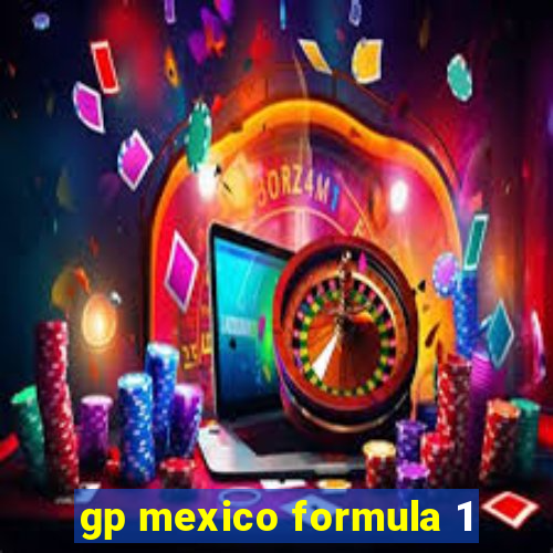 gp mexico formula 1