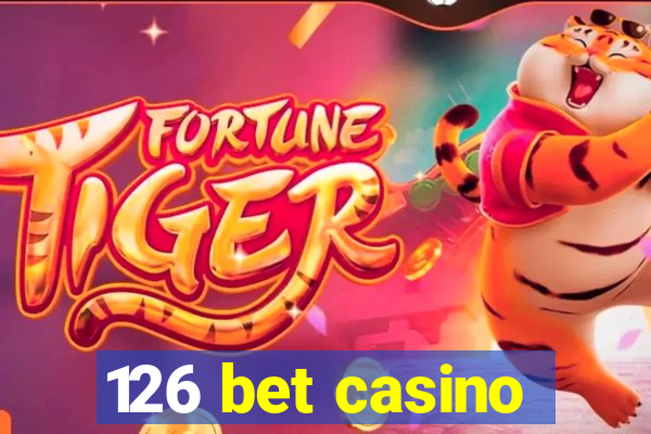 126 bet casino