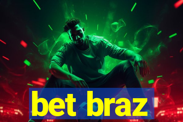 bet braz