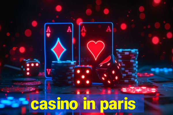 casino in paris