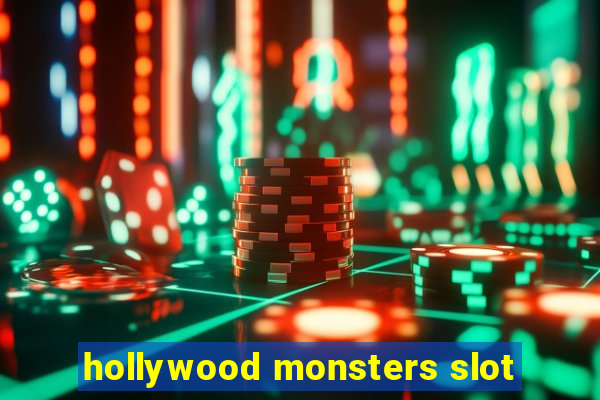 hollywood monsters slot