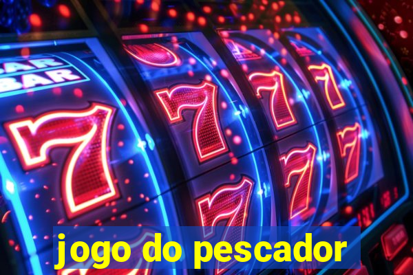 jogo do pescador