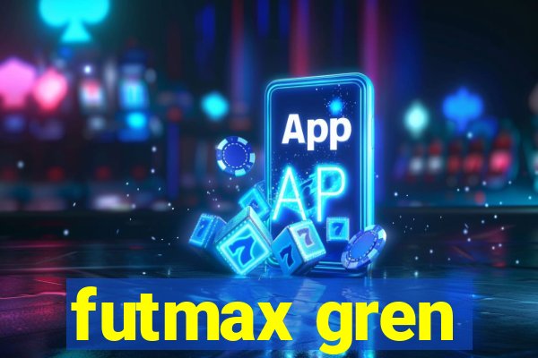 futmax gren