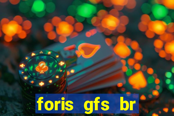 foris gfs br instituicao de pagamento ltda