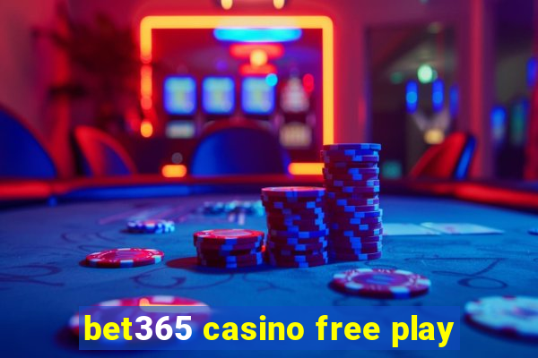 bet365 casino free play