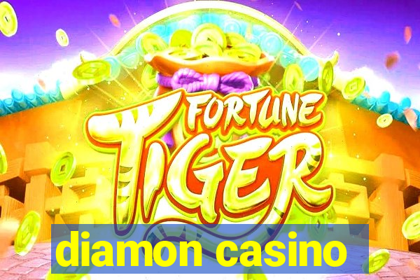 diamon casino