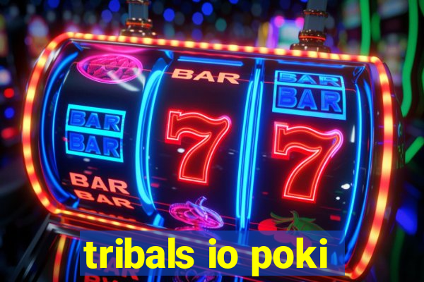 tribals io poki