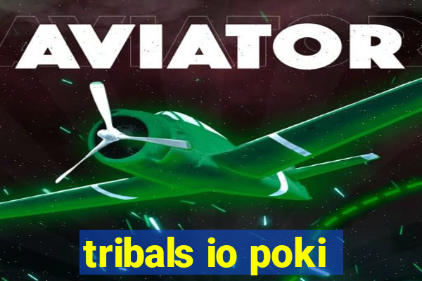 tribals io poki