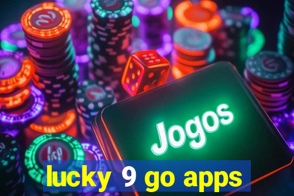 lucky 9 go apps