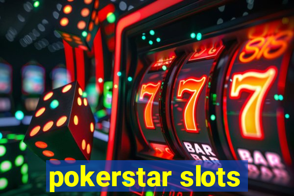 pokerstar slots