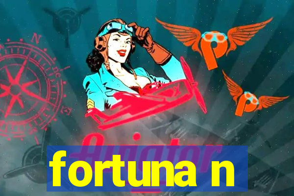 fortuna n