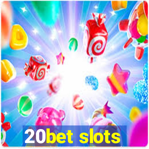 20bet slots