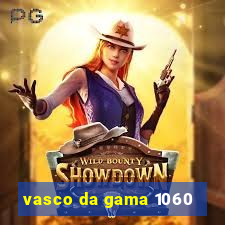 vasco da gama 1060