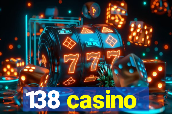 138 casino