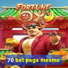 70 bet paga mesmo