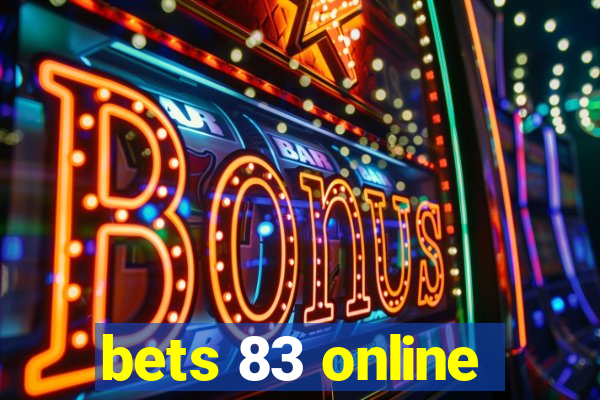 bets 83 online