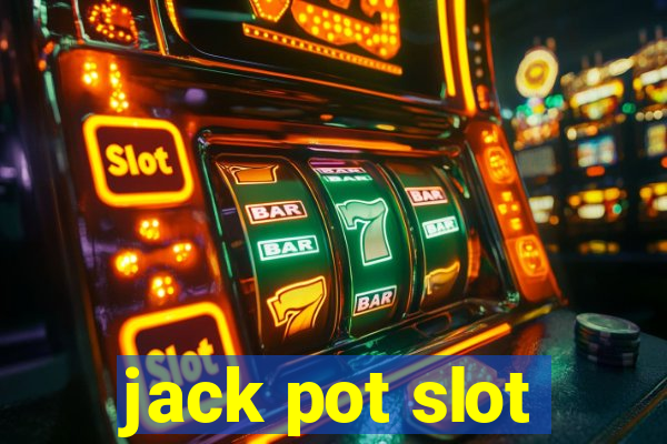 jack pot slot