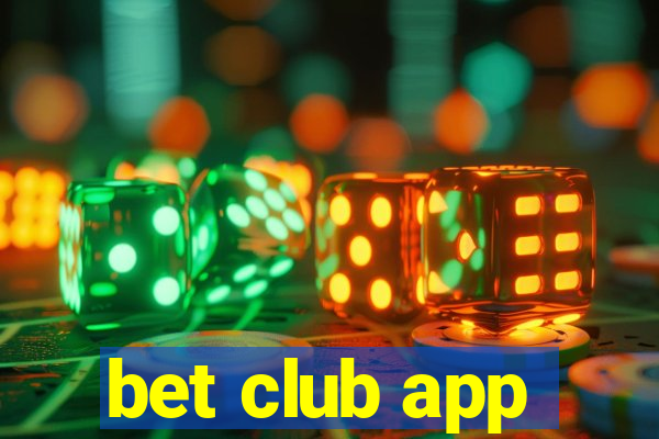 bet club app