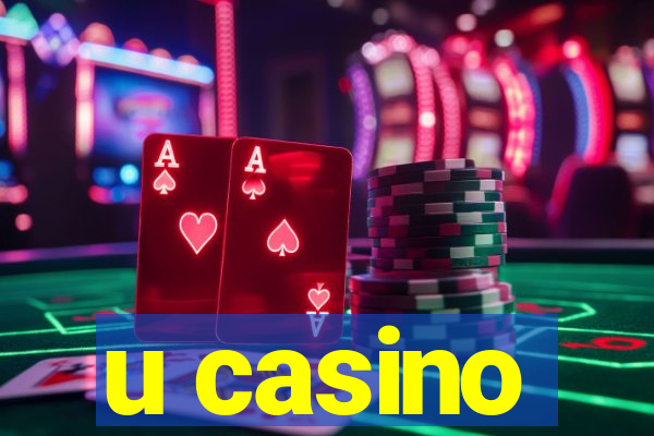 u casino