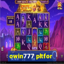 owin777 pltfor